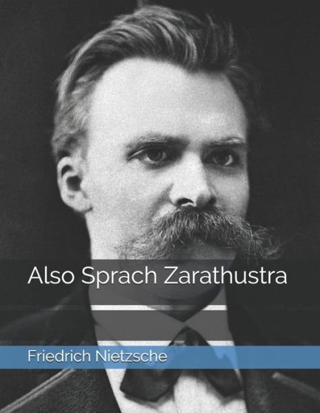 Cover for Friedrich Wilhelm Nietzsche · Also Sprach Zarathustra (Taschenbuch) (2021)