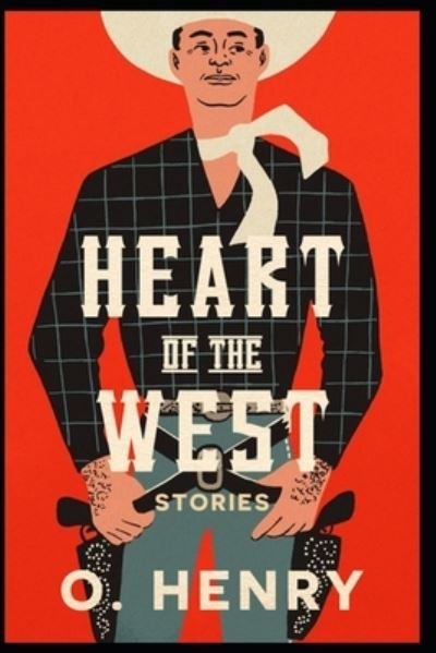 Cover for O. Henry · Heart of the West (N/A) (2021)