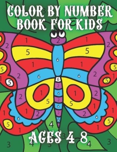 Cover for Sean Jackson · Color By Number Book For Kids Ages 4-8: 50 Animal Themed Coloring Pages for Children Ages 3-10 (Paperback Book) (2021)