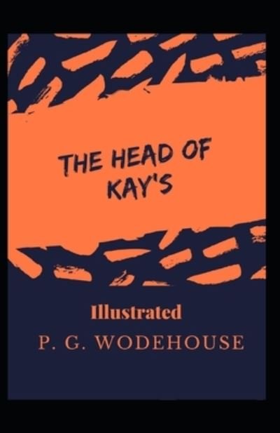 Cover for P. G. Wodehouse · Head of Kay's Illustrated (N/A) (2021)