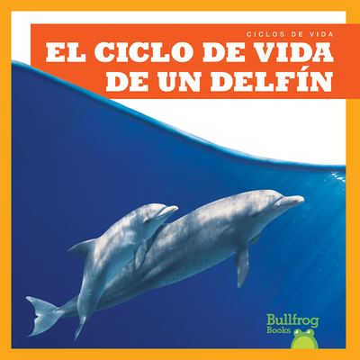 Cover for Rice · Ciclo de Vida de un Delfn (N/A) (2022)