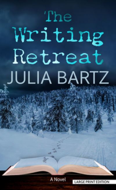 Cover for Julia Bartz · Writing Retreat (Book) (2023)