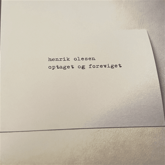 Optaget & Foreviget - Henrik Olesen - Música - Wouldn't Waste Records - 9958285574055 - 21 de janeiro de 2022