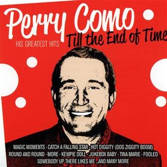 Cover for Perry Como · Till The End Of Time (CD) (2011)