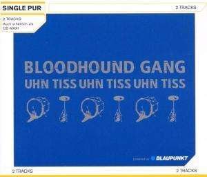 Cover for Bloodhound Gang · Uhn Tiss Uhn Tiss... (SCD) (2005)