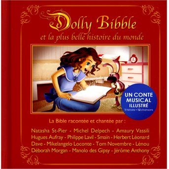 Cover for Dolly Bibble · Et La Plus Belle Histoire Du Monde (CD) (2014)