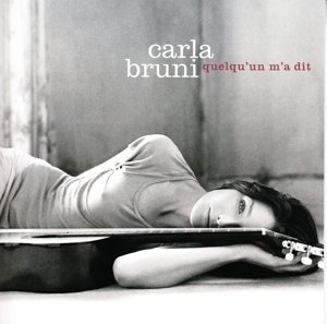 Cover for Carla Bruni · Quelqu'un M'a Dit (CD) (2014)