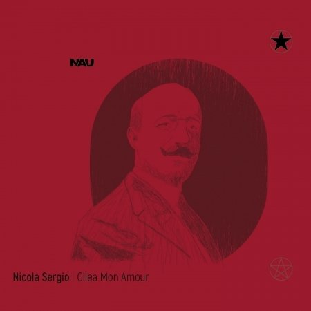 Cover for Nicola Sergio · Cilea Mon Amour (CD) (2018)