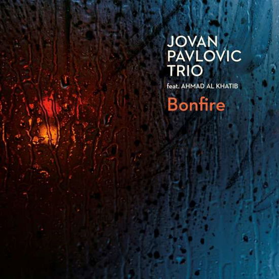 Cover for Jovan Pavlovic Trio · Jovan Pavlovic Trio-bone Fire (CD) (2021)