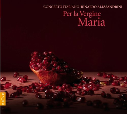 Per La Vergine Maria - Concerto Italiano / Alessandrini - Music - OPUS 111 - 0709861305056 - June 28, 2011