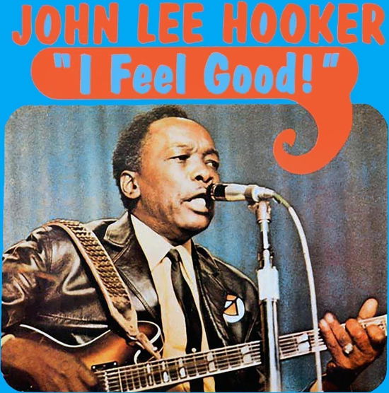 Cover for John Lee Hooker · I Feel Good! (LP) (2024)