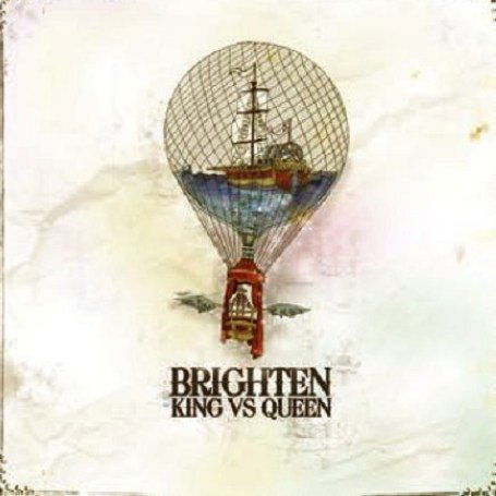 Cover for Brighten · King Vs Queen (CD) (2015)