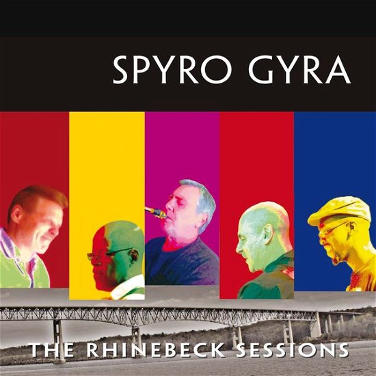 Cover for Spyro Gyra · Spyro Gyra - Rhinebeck Sessions (CD) (2020)
