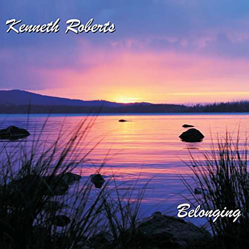 Cover for Kenneth Roberts · Belonging (CD) (2014)