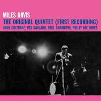 The Original Quintet (First Recording) - Miles Davis - Musikk - DOWN AT DAWN - 0889397001056 - 12. oktober 2018