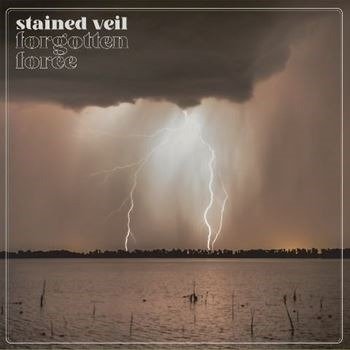 Cover for Stained Veil · Forgotten Force (LP) (2023)
