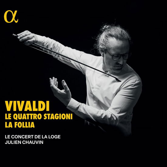 Antonio Vivaldi: Le Quattro Stagioni & La Follia - Le Concert De La Loge - Musique - ALPHA - 3701624510056 - 8 mars 2024