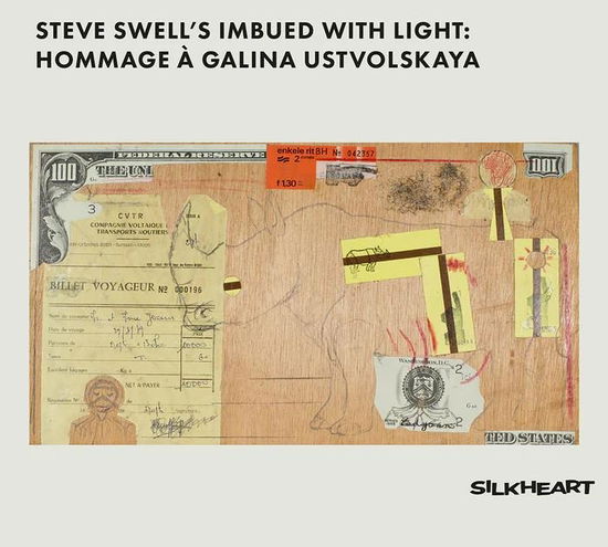 Steve Swell's Imbued with Light: Hommage a Galina - Steve Swell - Music - SILKHEART - 3760131275056 - September 6, 2024