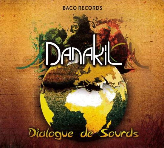 Cover for Danakil · Dialogue De Sourds (LP) (2017)