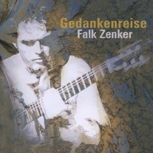 Cover for Falk Zenker · Gedankenreise (CD) (2009)