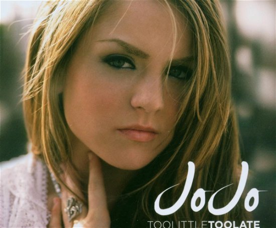 Cover for Jojo · Too Little Too Late (SCD) (2006)