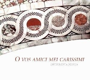 Cover for Riccio / Nisini / Instrumenta Musica · O Vos Amici Mei Carissimi (CD) (2009)