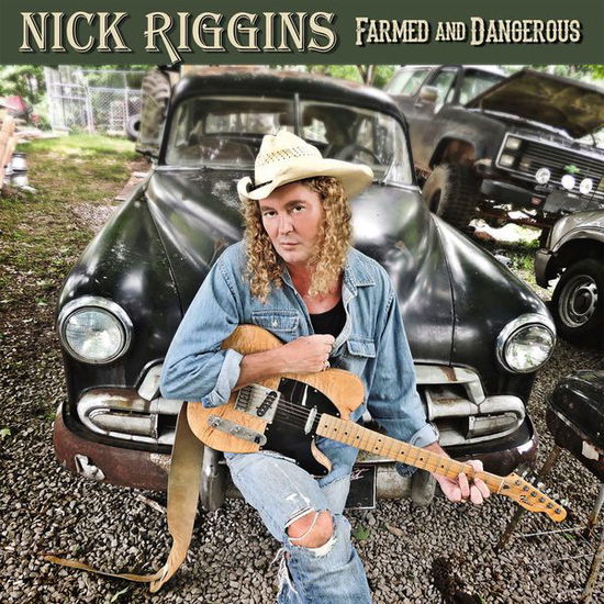 Cover for Nick Riggins · Nick Riggins-farmed and Dangerous (CD) (2017)