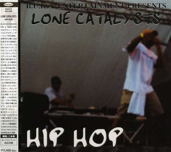 Cover for Lone Catalysts · Hip Hop (CD) [Bonus Tracks edition] (2007)