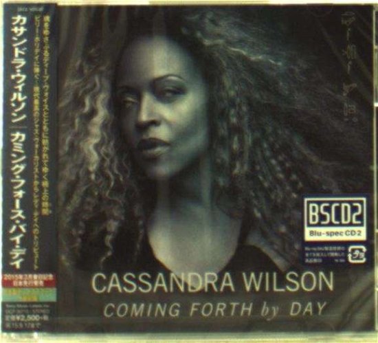 Cover for Cassandra Wilson · Coming Forth by Day (CD) [Japan Import edition] (2015)