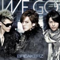 We Go <limited> - Breakerz - Music - B ZONE INC. - 4582283799056 - May 20, 2015