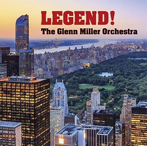 Cover for Glenn Miller Orchestra · Legend! The Glenn Miller Orchestra (CD) [Japan Import edition] (2021)