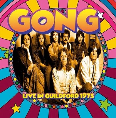 Cover for Gong · Live In Guildford 1975 (CD) [Japan Import edition] (2022)