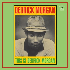 Cover for Dennis Morgan · This Is Derrick Morgan (CD) (2016)