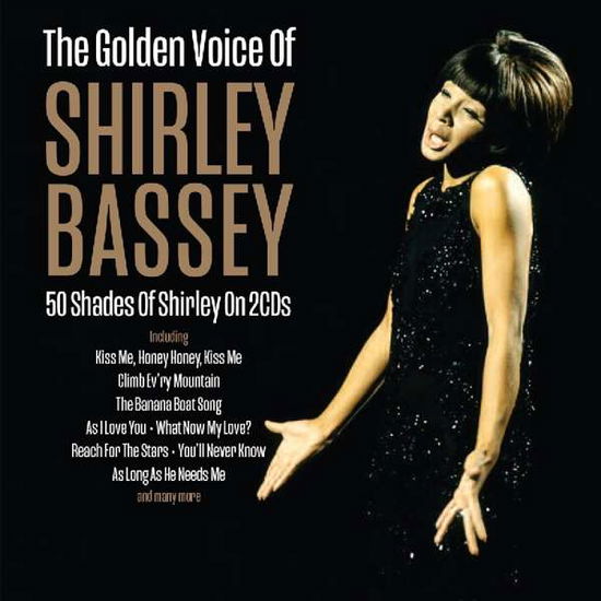 The Golden Voice of - Shirley Bassey - Musiikki - NOTN - 5060143497056 - perjantai 25. toukokuuta 2018