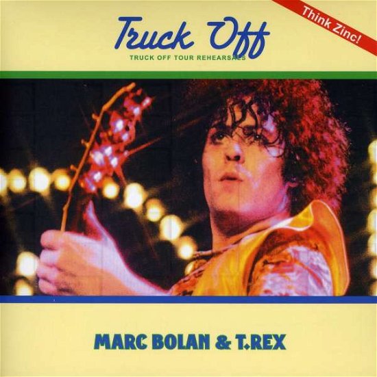 Cover for Marc Bolan &amp; T Rex · Truck off (CD) (2009)