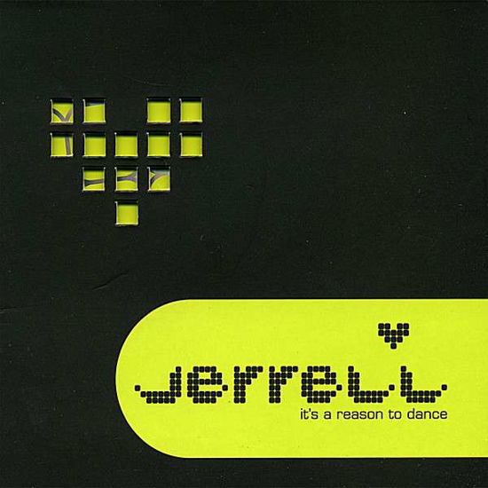 It's a Reason to Dance - Jerrell - Música - SOM LIVRE - 5607807000056 - 29 de janeiro de 2008