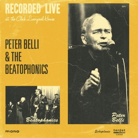 Recorded Live at the Clib Liverpool House - The Beatophonics & Peter Belli - Musik - TAR - 5700907265056 - 21 april 2017