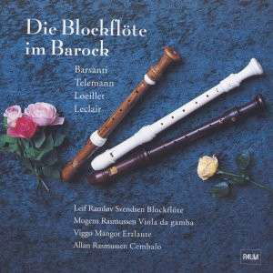 Die Blockflöte im Barock - Leif Ramløv Swendsen - Musikk - CDK - 5709644008056 - 2000