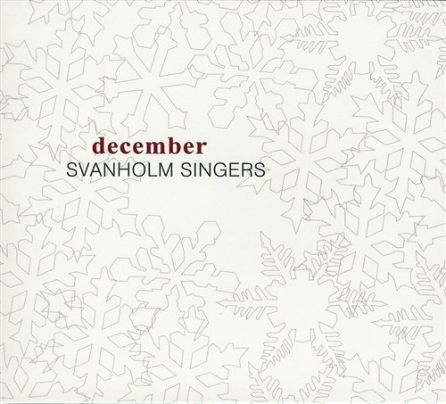 December - Svanholm Singers - Música - NSG - 7330560041056 - 25 de noviembre de 2004