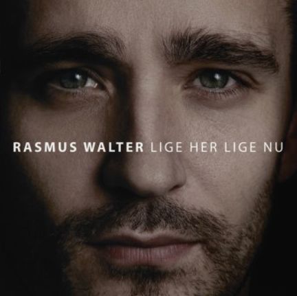 Lige Her Lige Nu - Rasmus Walter - Música -  - 7332181048056 - 4 de março de 2013