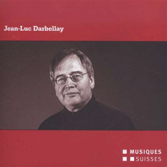 Cover for Darbellay / Niederhauser · Komponisten-portrait (CD) (2011)