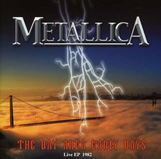 Cover for Metallica · The Bay Area Early Days (CD) (2011)