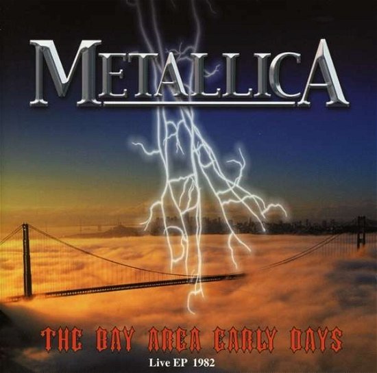 The Bay Area Early Days - Metallica - Musik - Fuel - 8019991859056 - 15. april 2011