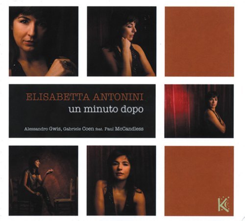 Cover for Elisabetta Antonini · Un Minuto Dopo (CD) (2009)