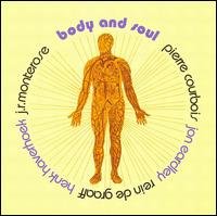 Cover for J.R. Monterose · Body And Soul (CD) (2000)