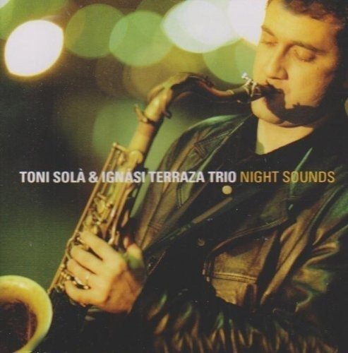 Cover for Ignasi Terraza Trio · Night Sounds (CD) (2016)