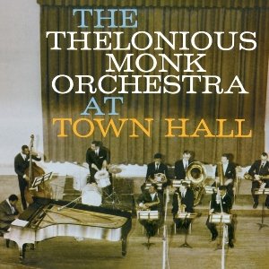 Cover for Thelonious Monk · At Town Hall (CD) (2011)