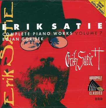 Satie: Complete Piano Works 7 - Satie / Gorisek,bojan - Musik - AUDIOPHILE CLASSICS - 8712177024056 - 3. maj 2013