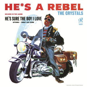 Cover for Crystals · He's a Rebel (LP) (2013)