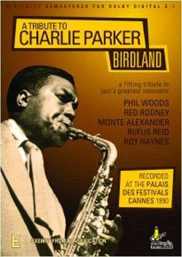 Cover for Charlie Parker · Charlie Parker-tribute To: Birdsongs (DVD)